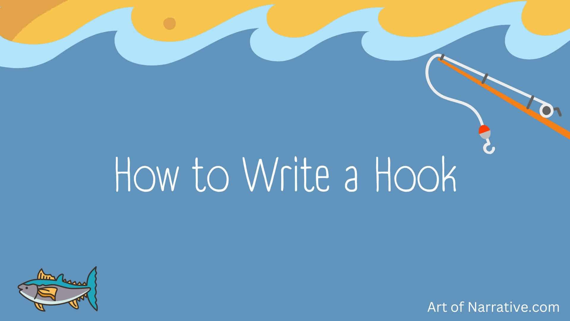 how-to-write-a-hook-the-art-of-narrative